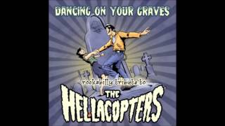 The Hellacopters  Dancing on your graves full album [upl. by Ilario476]