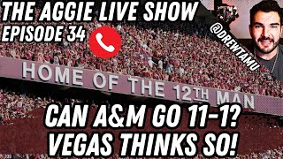 Can AampM Go 111 Vegas Thinks So  2024 Schedule Breakdown  The Aggie Live Show Episode 34 [upl. by Hadrian]