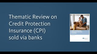 EIOPAs Thematic Review on Credit Protection Insurance CPI products sold via banks [upl. by Kieffer]