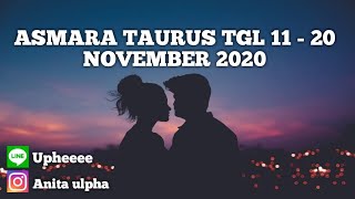 ASMARA TAURUS MINGGU KE DUA NOVEMBER 2020 [upl. by Aohsoj]