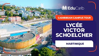 Lycée Victor SCHOELCHER en Martinique  Caribbean Campus Tour by EduCarib [upl. by Repooc]