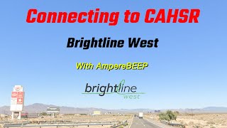 Connecting to CAHSR Brightline West [upl. by Elga]