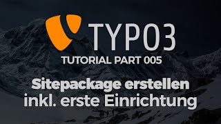 TYPO3 Tutorial 005​  Eigenes Template in TYPO3 integrieren [upl. by Oler825]