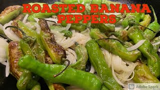 Roasted Banana Peppers with Olive oil  traveleatsleep [upl. by Ermine]