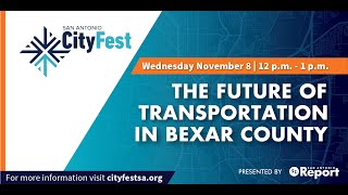 The Future of Transportation in Bexar County [upl. by Cassidy]