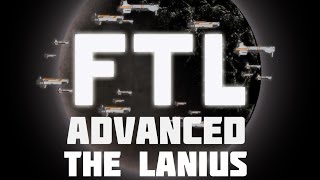 FTL Advanced The Lanius [upl. by Doss]