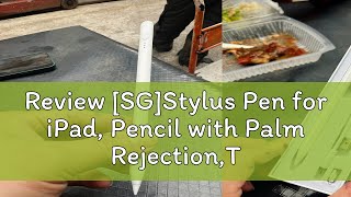 Review SGStylus Pen for iPad Pencil with Palm RejectionTilt Compatible with 20182024 iPadfor [upl. by Silvia]