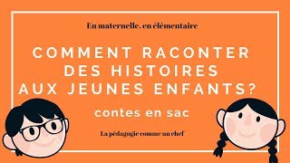 Comment raconter des histoires aux jeunes enfants [upl. by Franek261]