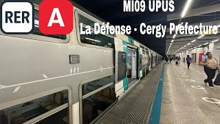 RER A MI09 UPUS La Défense  Cergy Préfecture [upl. by Ynoyrb]