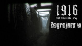 ZAGRAJMY W 1916 Der Unbekannte Krieg [upl. by Esinnej]