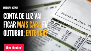 DIANTE DA CRISE HÍDRICA CONTA DE LUZ VAI FICAR MAIS CARA EM OUTUBRO [upl. by Hairym869]