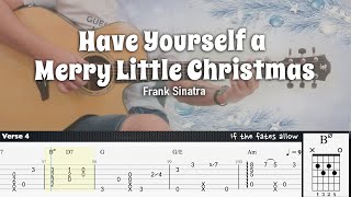 Have Yourself a Merry Little Christmas  Frank Sinatra  Fingerstyle Guitar  TAB  Chords  Lyrics [upl. by Laram]