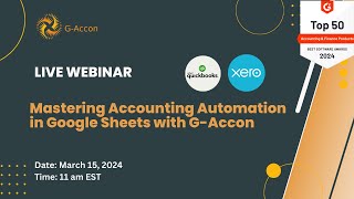 Webinar Mastering QuickBooks and Xero Reporting Automation in Google Sheets with GAccon [upl. by Findlay]