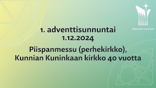 1 adventtisunnuntai Piispanmessu perhekirkko 1122024 [upl. by Annig]