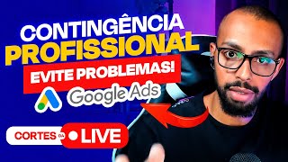 Como Fazer Contingência no Google Ads para Evitar Suspensão de Conta [upl. by Chevalier782]