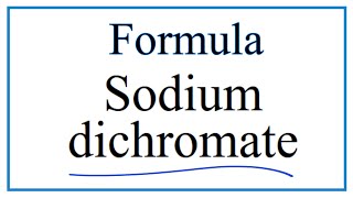 How to Write the Formula for Sodium dichromate [upl. by Maddi95]