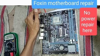 Foxin motherboard no power repair foxin motherboardrepair [upl. by Holladay]