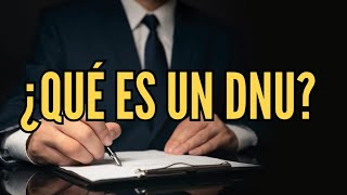 ¿Qué es un DNU Explicación de los Decretos de Necesidad y Urgencia en Argentina [upl. by Sanbo]