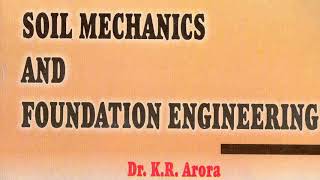 Soil Mechanics amp Foundation Engineering  Dr K R Arora [upl. by Anaz]