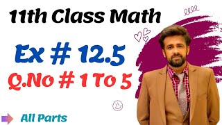 1st year math exercise 125 question number 1 to 5  11th class math chapter 12 exercise 125 [upl. by Teria977]