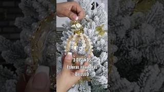 3 FORMAS DE HACER ESFERAS NAVIDEÑAS DE LUJO🎄 trending shortsvideo [upl. by Aay]