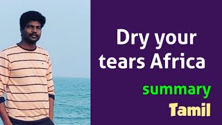 Dry your tears Africa summary in Tamil by Bernard dadie [upl. by Noneek896]