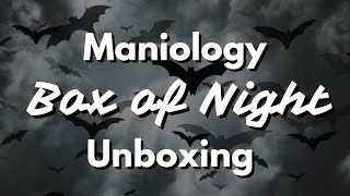 Maniology Box of Night Unboxing  Maniology Halloween 2024 [upl. by Aerdnael]