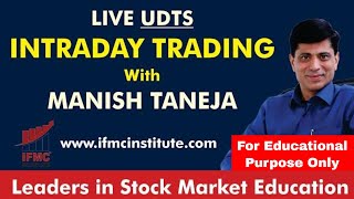 Live Intraday Trading Practicals on the basis of UDTS STRATEGY l IFMC Institute [upl. by Ayekram]