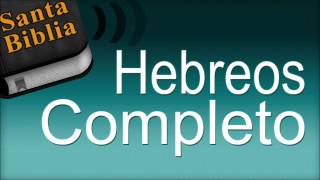 Libro Hebreos  Biblia Hablada [upl. by Settle]