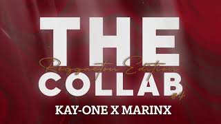 Kay One X Marinx  The Collab 4 Reggaeton Edition [upl. by Lillie]