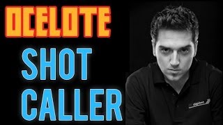 Ocelote The Shot Caller [upl. by Lellih510]