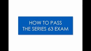 How to Pass the Series 63 Exam [upl. by Alekahs]