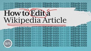 How to Edit a Wikipedia Article Wikipedia Editing Basics Ep 00 [upl. by Hgieleak]