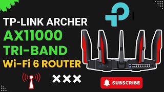 TP Link Archer AX11000 Tri Band Wi Fi 6 Router [upl. by Ahsihat]