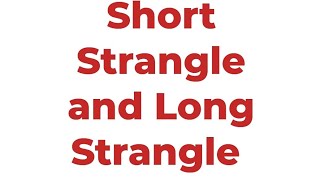 Short Strangle and Long Strangle in Derivative Market [upl. by Ranit296]