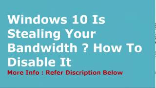 Windows 10 Stealing Bandwidth Disable It Now  Tech Tutorial [upl. by Fulton]