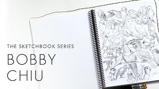 The Sketchbook Series  Bobby Chiu [upl. by Nirik]