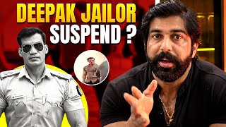 Deepak Jailor suspend [upl. by Noirb866]