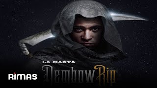 La Manta  Dembow Rip NUEVO 2018 [upl. by Eikcir]