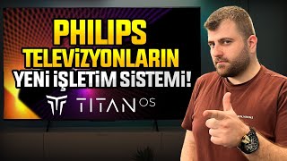 Philips TVlerin yeni işletim sistemi Titan OS ve Ambilight Plus [upl. by Cletis]