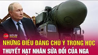 Vì sao Tổng thống Nga Putin phê duyệt học thuyết hạt nhân sửa đổi giữa lúc “nước sôi lửa bỏng” [upl. by Airetak]