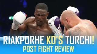 🥊 RICHARD RIAKPORHE KOS FABIO TURCHI  POST FIGHT REVIEW NO FOOTAGE 🥊 [upl. by Nameerf994]