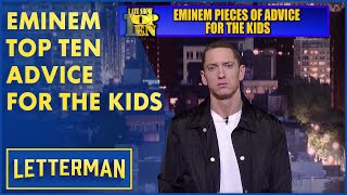 Eminems Top Ten Pieces Of Advice For The Kids  Letterman [upl. by Yllac126]