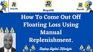 Royal Q  How To Come Out Of Floating Loss Using Manual Replenishment [upl. by Dragde]