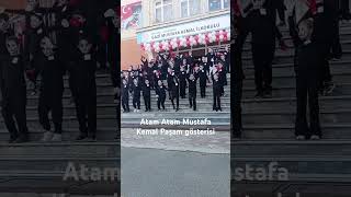 Atam Atam Mustafa Kemal Paşam gösterisi [upl. by Soma]