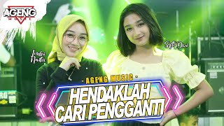 HENDAKLAH CARI PENGGANTI  DUO AGENG Indri x Sefti ft Ageng Music Official Live Music [upl. by Kcirb95]