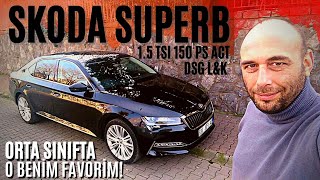 Skoda Superb 15 TSI 150 PS ACT DSG LampK 2022 Orta sınıftaki favorim en dolu paketiyle [upl. by Wolfe114]