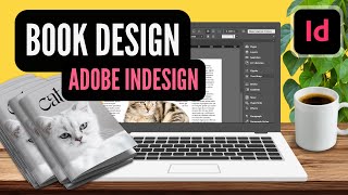 InDesign Tutorial  How to Create a Book for Beginners to Print amp Publish [upl. by Kcirtapnaes]