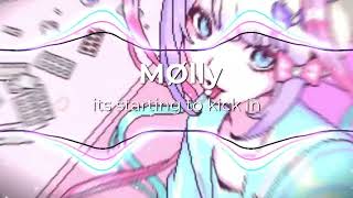 MØlly  its starting to kick in [upl. by Oecile]