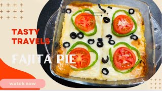 Cheesy Fajita Pie Easy amp Delicious Recipe By Tasty Travels [upl. by Gathard]